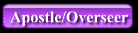 Apostle/Overseer